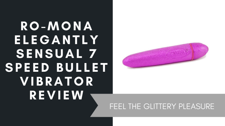 RO-Mona Elegantly Sensual 7 Speed Bullet Vibrator Review