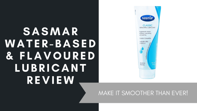 Sasmar Water-Based & Flavoured Lubricant Review