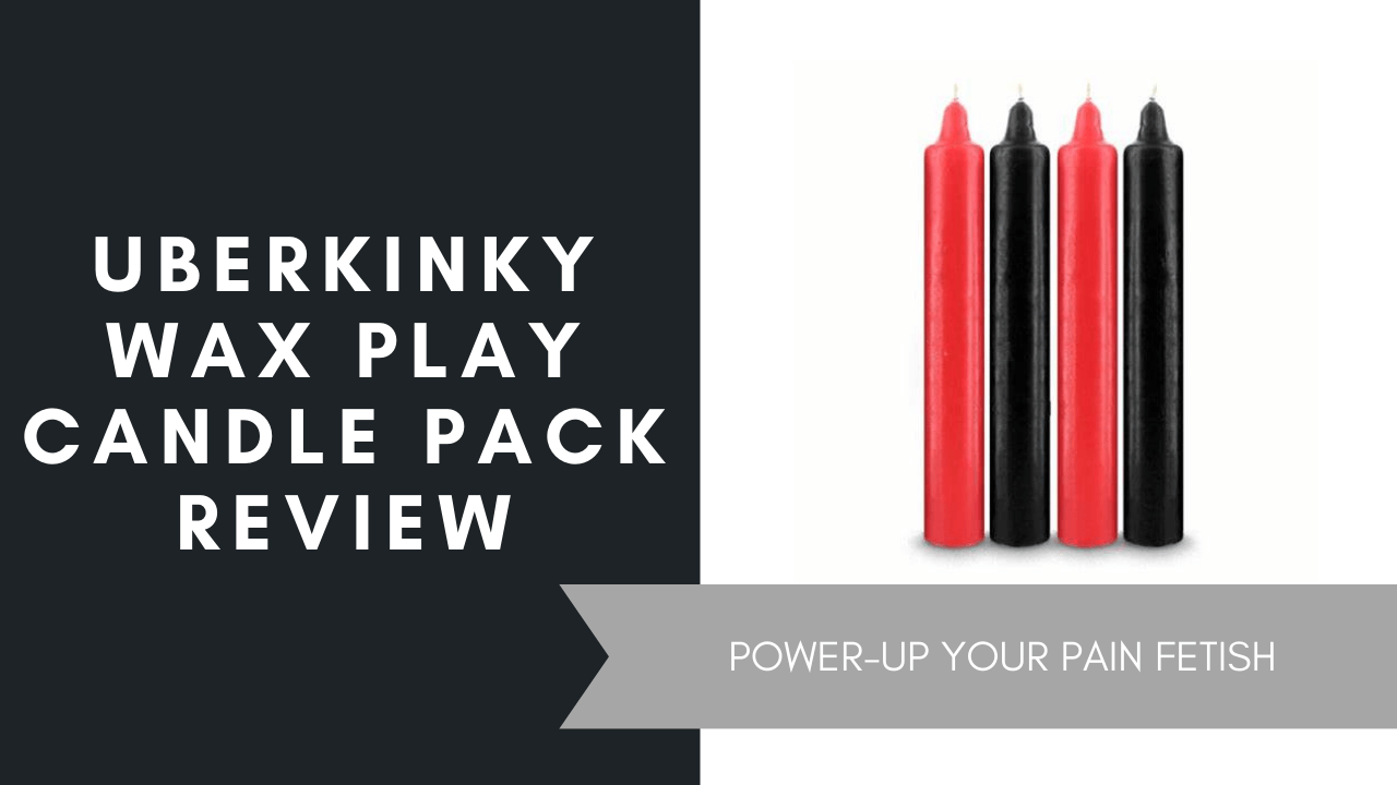 Uberkinky Wax Play Candle Pack Review