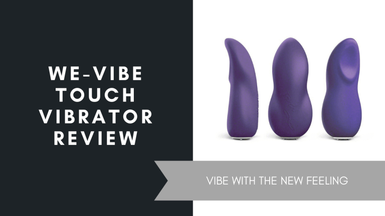 We-Vibe Touch Vibrator Review