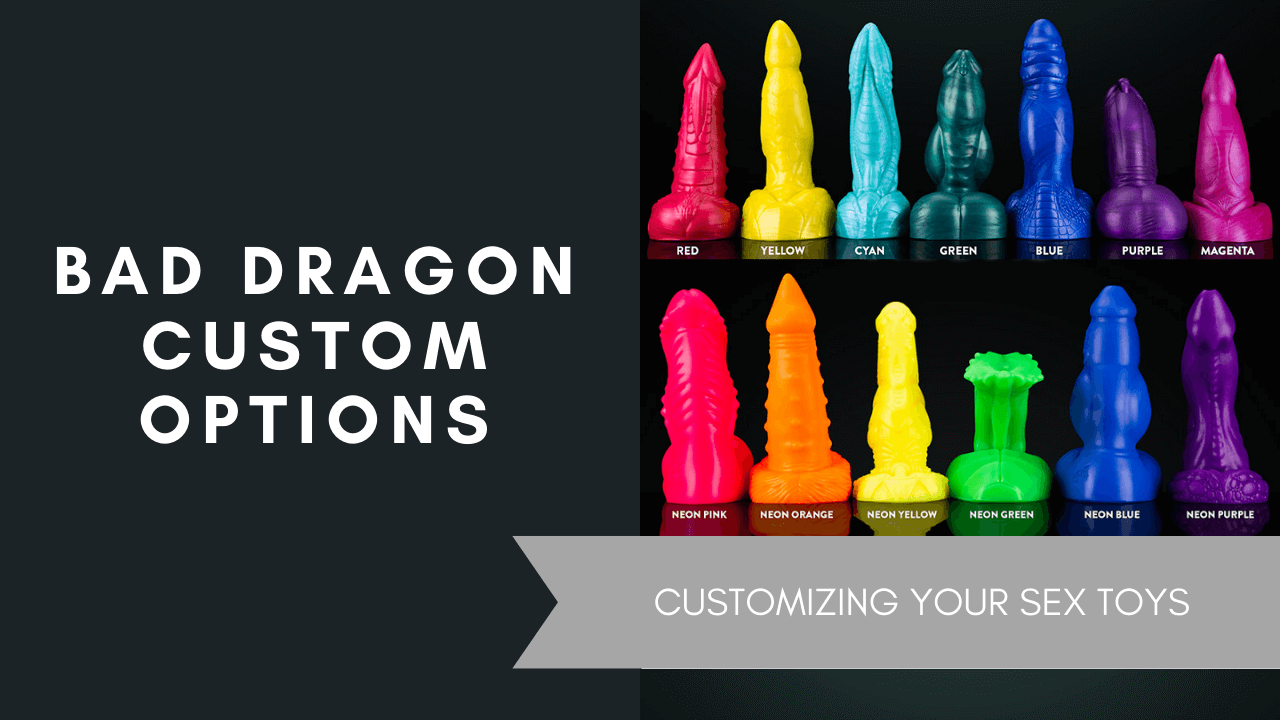 Bad Dragon Custom Options, June 2021