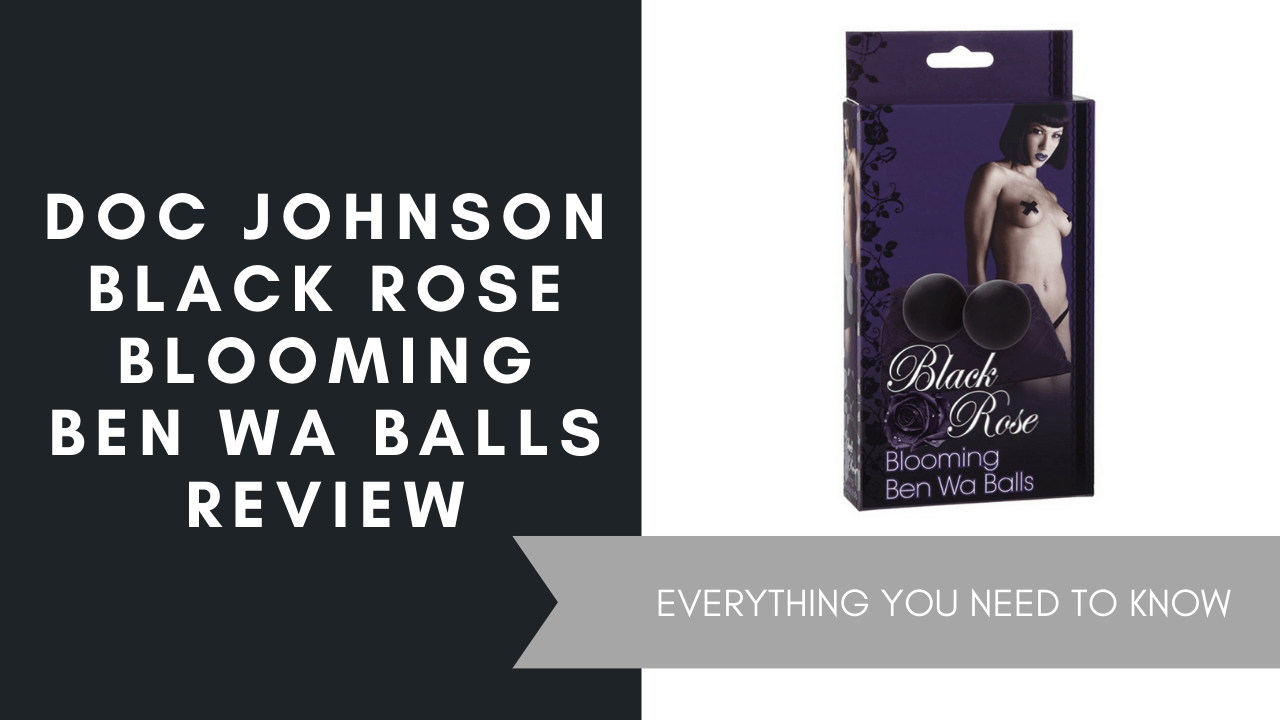 Doc Johnson Black Rose Blooming Ben Wa Balls, June 2021