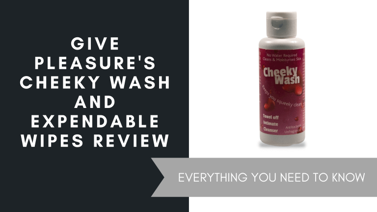 Give Pleasure’s Cheeky Wash and Expandable Wipes Review, June 2021