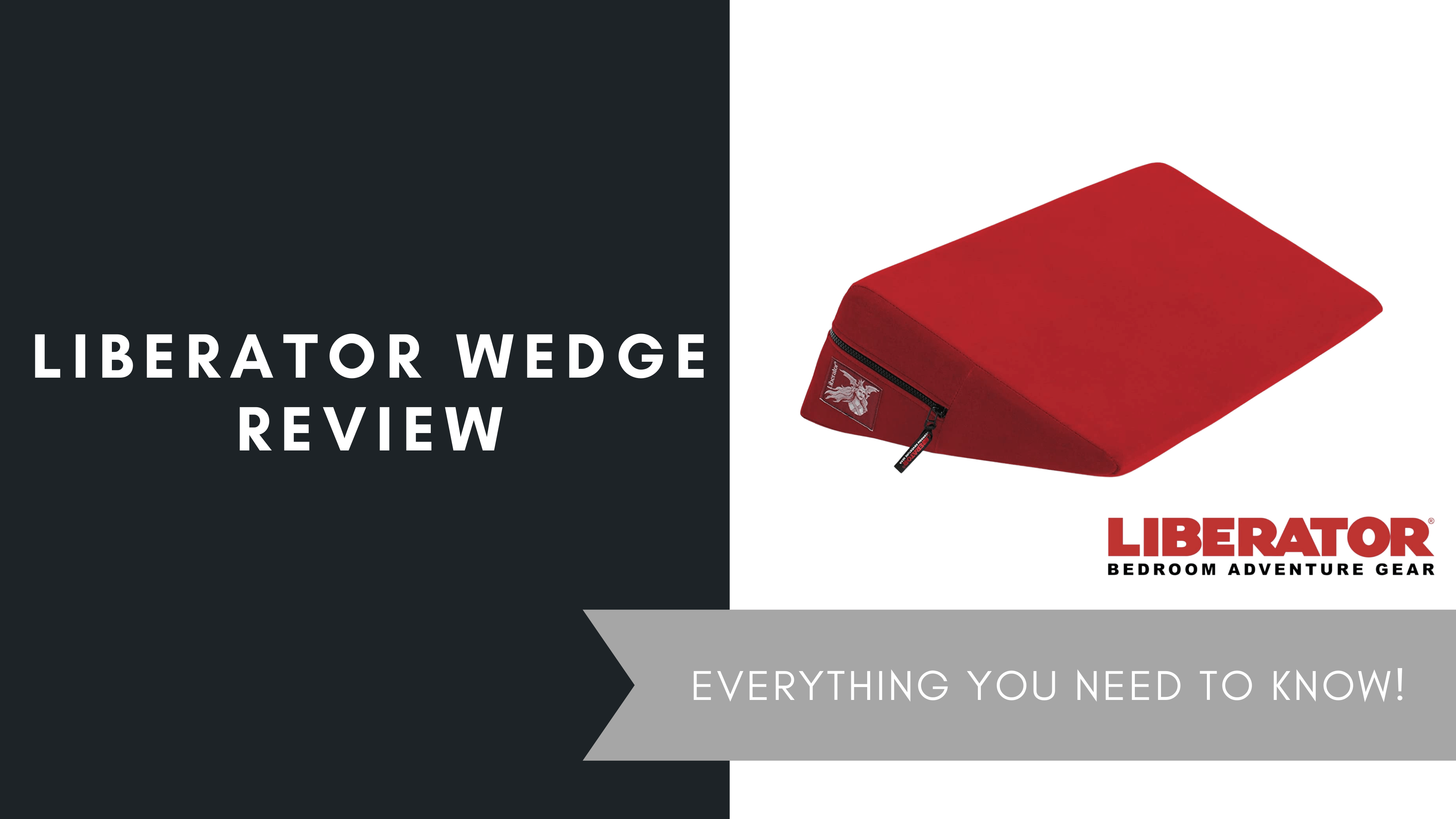 Liberator Wedge Review, June 2021