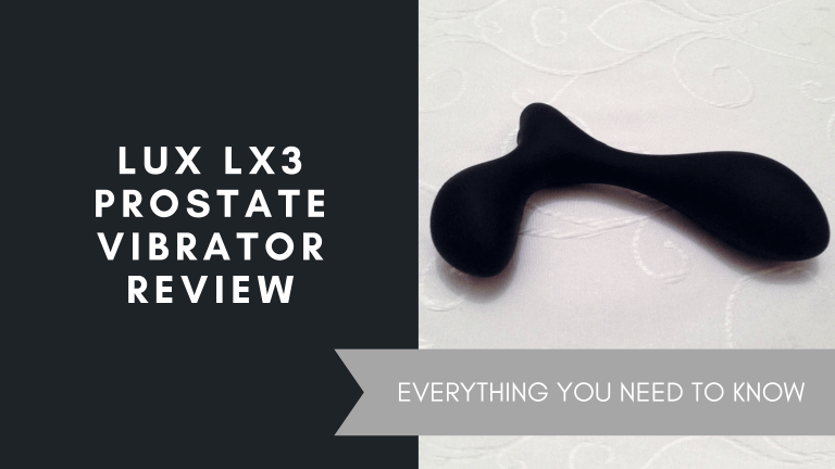 Lux LX3 Prostate Vibrator Review, June 2021