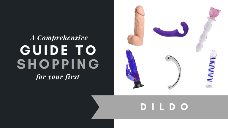 Shopping For Your First Dildo – A Comprehensive Guide, June 2021