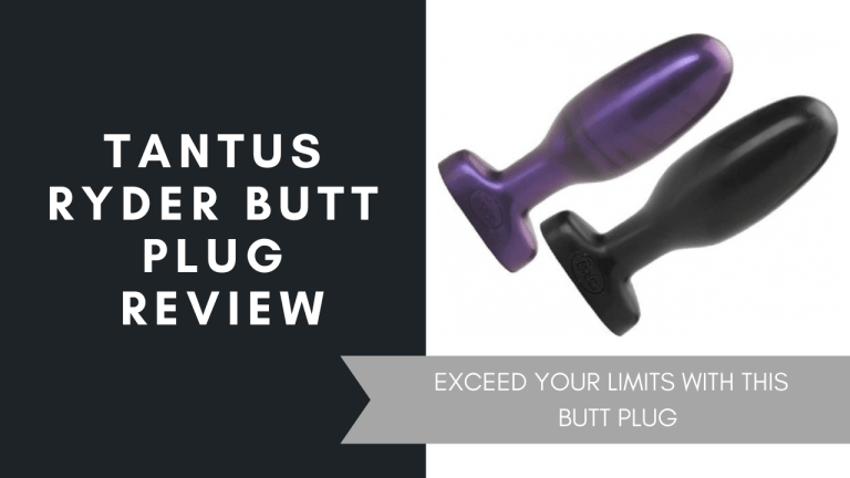 Tantus Ryder Butt Plug Review, June 2021